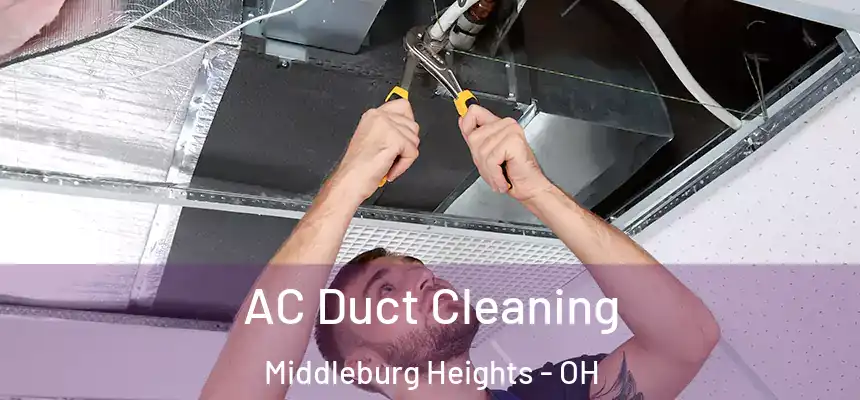  AC Duct Cleaning Middleburg Heights - OH