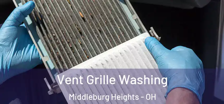  Vent Grille Washing Middleburg Heights - OH